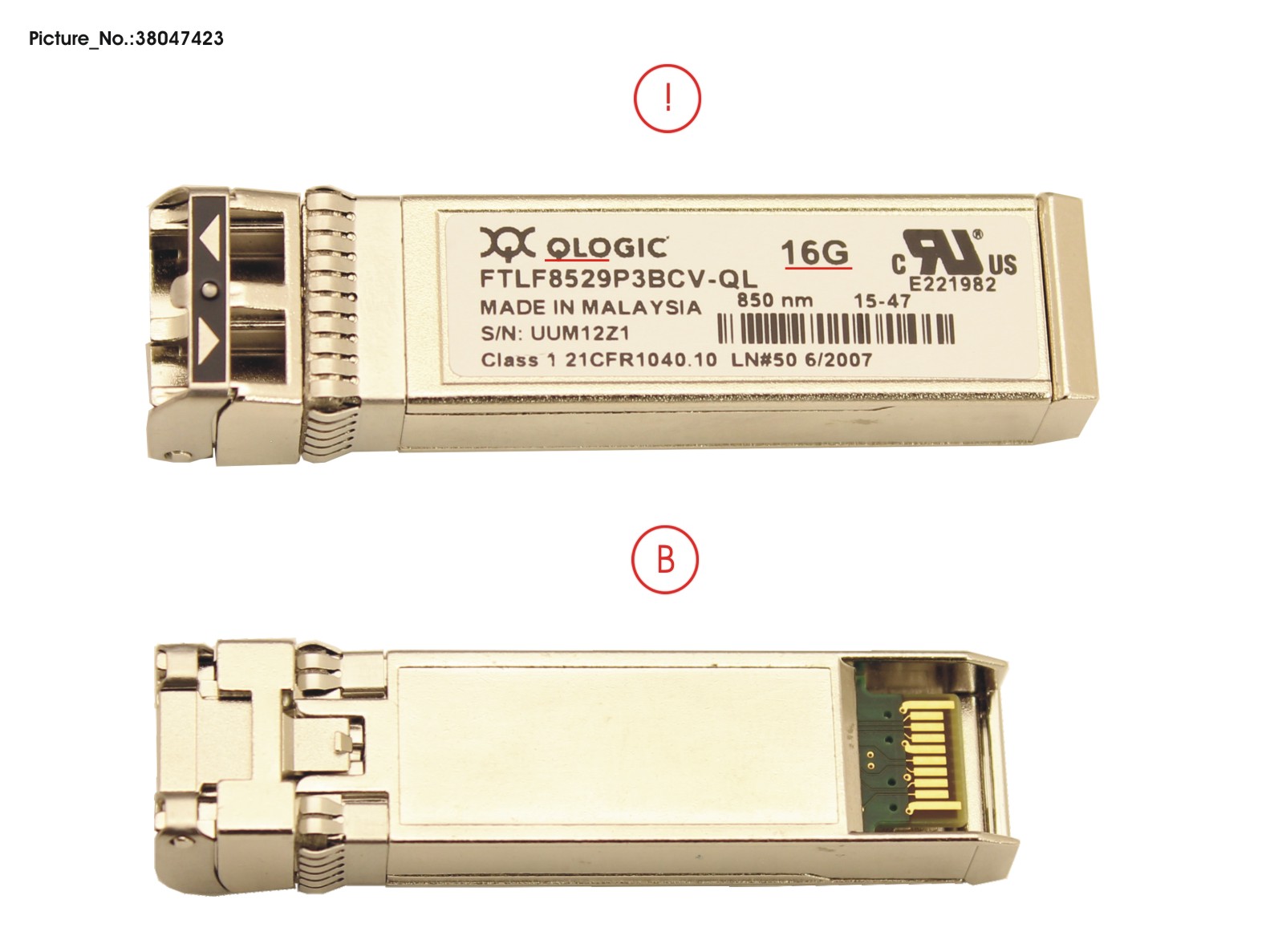 16GB SFP+ TRANSCEI/QLO:SFP_16GB_QLE26XX 16GB SFP+ TRANSCEI/QLO:SFP_16GB_QLE26XX