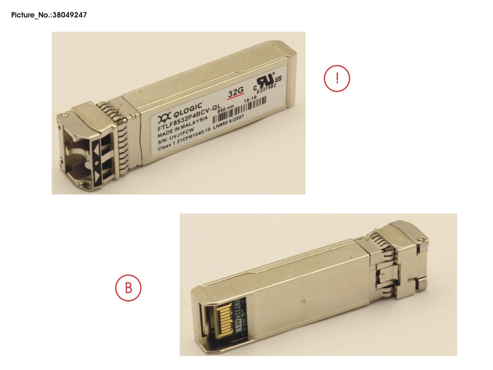 32GB SFP+ TRANSCEIVER SR LC CONNECTOR 32GB SFP+ TRANSCEIVER SR LC CONNECTOR