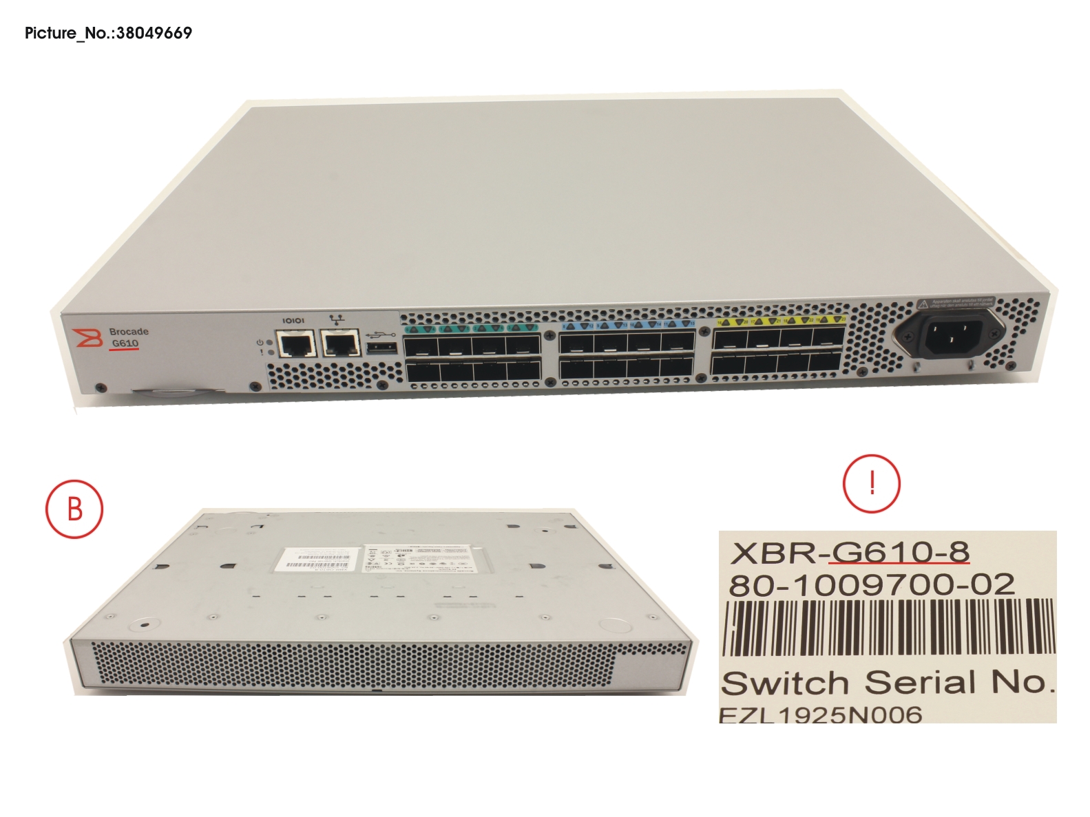 FUJITSU BROCADE G610,8P,0SFP,AC,SPARE FUJITSU BROCADE G610,8P,0SFP,AC,SPARE